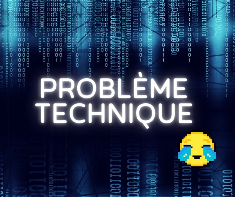 Problème technique
